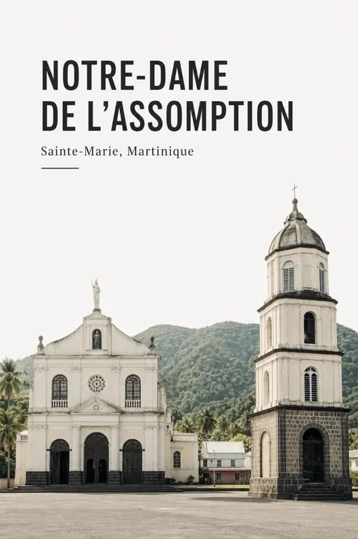 Église Notre-Dame de l’Assomption de Sainte-Marie Martinique en vue extérieure patrimoniale